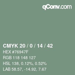 カラーコード: CMYK 20 / 0 / 14 / 42 | qconv.com