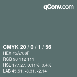 カラーコード: CMYK 20 / 0 / 1 / 56 | qconv.com