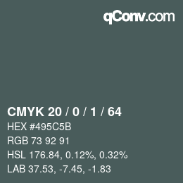 Color code: CMYK 20 / 0 / 1 / 64 | qconv.com