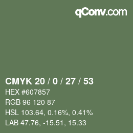 Color code: CMYK 20 / 0 / 27 / 53 | qconv.com