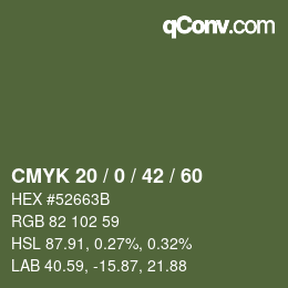カラーコード: CMYK 20 / 0 / 42 / 60 | qconv.com