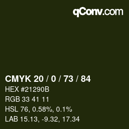 Color code: CMYK 20 / 0 / 73 / 84 | qconv.com