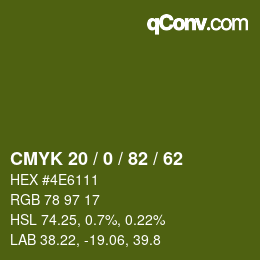 Color code: CMYK 20 / 0 / 82 / 62 | qconv.com
