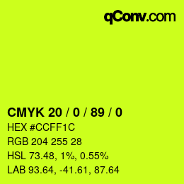 Color code: CMYK 20 / 0 / 89 / 0 | qconv.com