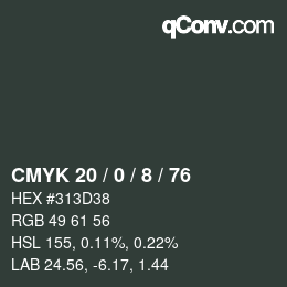 カラーコード: CMYK 20 / 0 / 8 / 76 | qconv.com
