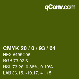 Color code: CMYK 20 / 0 / 93 / 64 | qconv.com