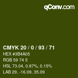 Color code: CMYK 20 / 0 / 93 / 71 | qconv.com