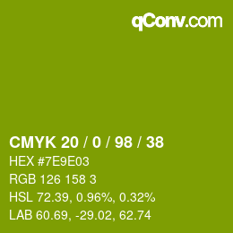カラーコード: CMYK 20 / 0 / 98 / 38 | qconv.com