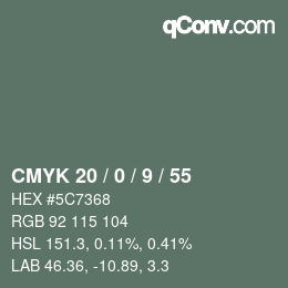 Color code: CMYK 20 / 0 / 9 / 55 | qconv.com