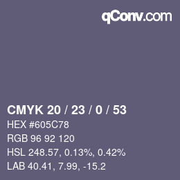 Color code: CMYK 20 / 23 / 0 / 53 | qconv.com