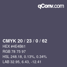カラーコード: CMYK 20 / 23 / 0 / 62 | qconv.com
