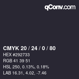 カラーコード: CMYK 20 / 24 / 0 / 80 | qconv.com