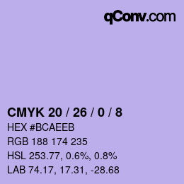 カラーコード: CMYK 20 / 26 / 0 / 8 | qconv.com