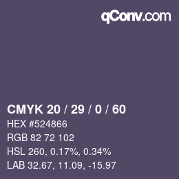 Color code: CMYK 20 / 29 / 0 / 60 | qconv.com