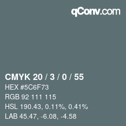 カラーコード: CMYK 20 / 3 / 0 / 55 | qconv.com
