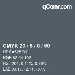 カラーコード: CMYK 20 / 8 / 0 / 60 | qconv.com