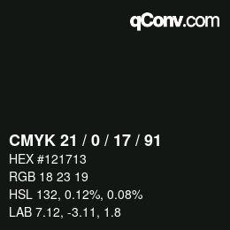 カラーコード: CMYK 21 / 0 / 17 / 91 | qconv.com