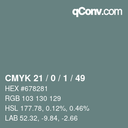 Color code: CMYK 21 / 0 / 1 / 49 | qconv.com