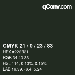 Color code: CMYK 21 / 0 / 23 / 83 | qconv.com
