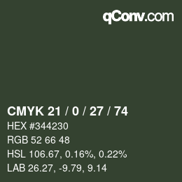 カラーコード: CMYK 21 / 0 / 27 / 74 | qconv.com