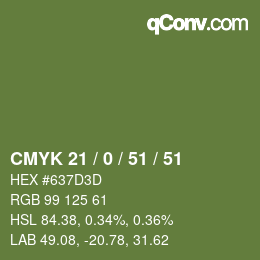 Farbcode: CMYK 21 / 0 / 51 / 51 | qconv.com