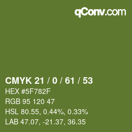 カラーコード: CMYK 21 / 0 / 61 / 53 | qconv.com