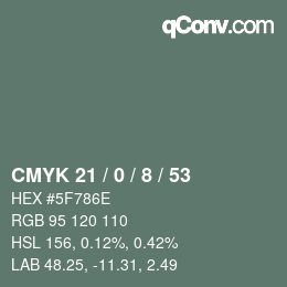 Farbcode: CMYK 21 / 0 / 8 / 53 | qconv.com