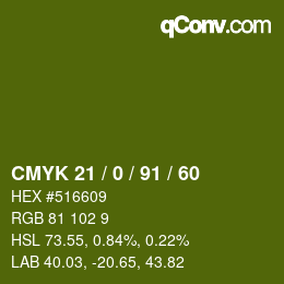 Color code: CMYK 21 / 0 / 91 / 60 | qconv.com