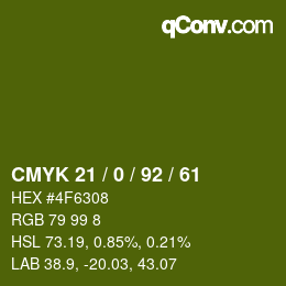 カラーコード: CMYK 21 / 0 / 92 / 61 | qconv.com