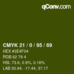 Color code: CMYK 21 / 0 / 95 / 69 | qconv.com