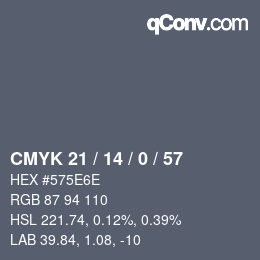 Color code: CMYK 21 / 14 / 0 / 57 | qconv.com