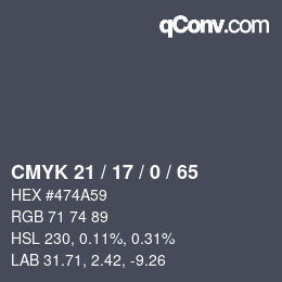 Farbcode: CMYK 21 / 17 / 0 / 65 | qconv.com