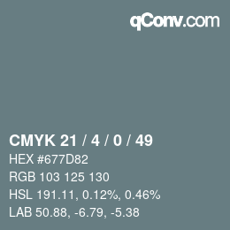 カラーコード: CMYK 21 / 4 / 0 / 49 | qconv.com