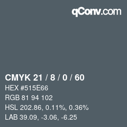 カラーコード: CMYK 21 / 8 / 0 / 60 | qconv.com