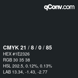 カラーコード: CMYK 21 / 8 / 0 / 85 | qconv.com