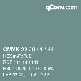 Color code: CMYK 22 / 0 / 1 / 44 | qconv.com