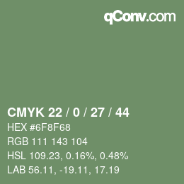 Farbcode: CMYK 22 / 0 / 27 / 44 | qconv.com