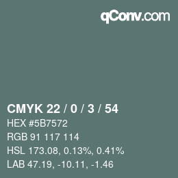 Color code: CMYK 22 / 0 / 3 / 54 | qconv.com