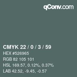 Color code: CMYK 22 / 0 / 3 / 59 | qconv.com