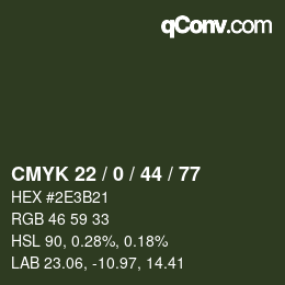 カラーコード: CMYK 22 / 0 / 44 / 77 | qconv.com