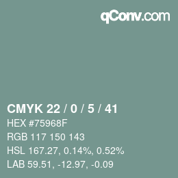 Color code: CMYK 22 / 0 / 5 / 41 | qconv.com