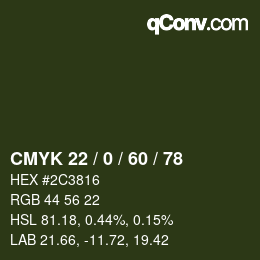 カラーコード: CMYK 22 / 0 / 60 / 78 | qconv.com