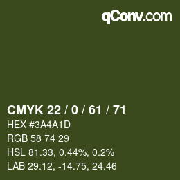 カラーコード: CMYK 22 / 0 / 61 / 71 | qconv.com