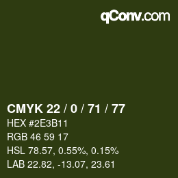 Farbcode: CMYK 22 / 0 / 71 / 77 | qconv.com