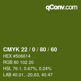 カラーコード: CMYK 22 / 0 / 80 / 60 | qconv.com