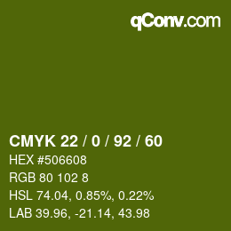 カラーコード: CMYK 22 / 0 / 92 / 60 | qconv.com