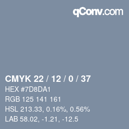 Color code: CMYK 22 / 12 / 0 / 37 | qconv.com