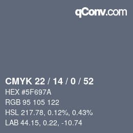 Farbcode: CMYK 22 / 14 / 0 / 52 | qconv.com