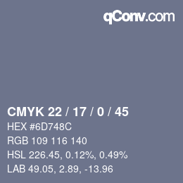 Color code: CMYK 22 / 17 / 0 / 45 | qconv.com