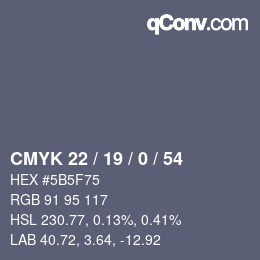 Color code: CMYK 22 / 19 / 0 / 54 | qconv.com